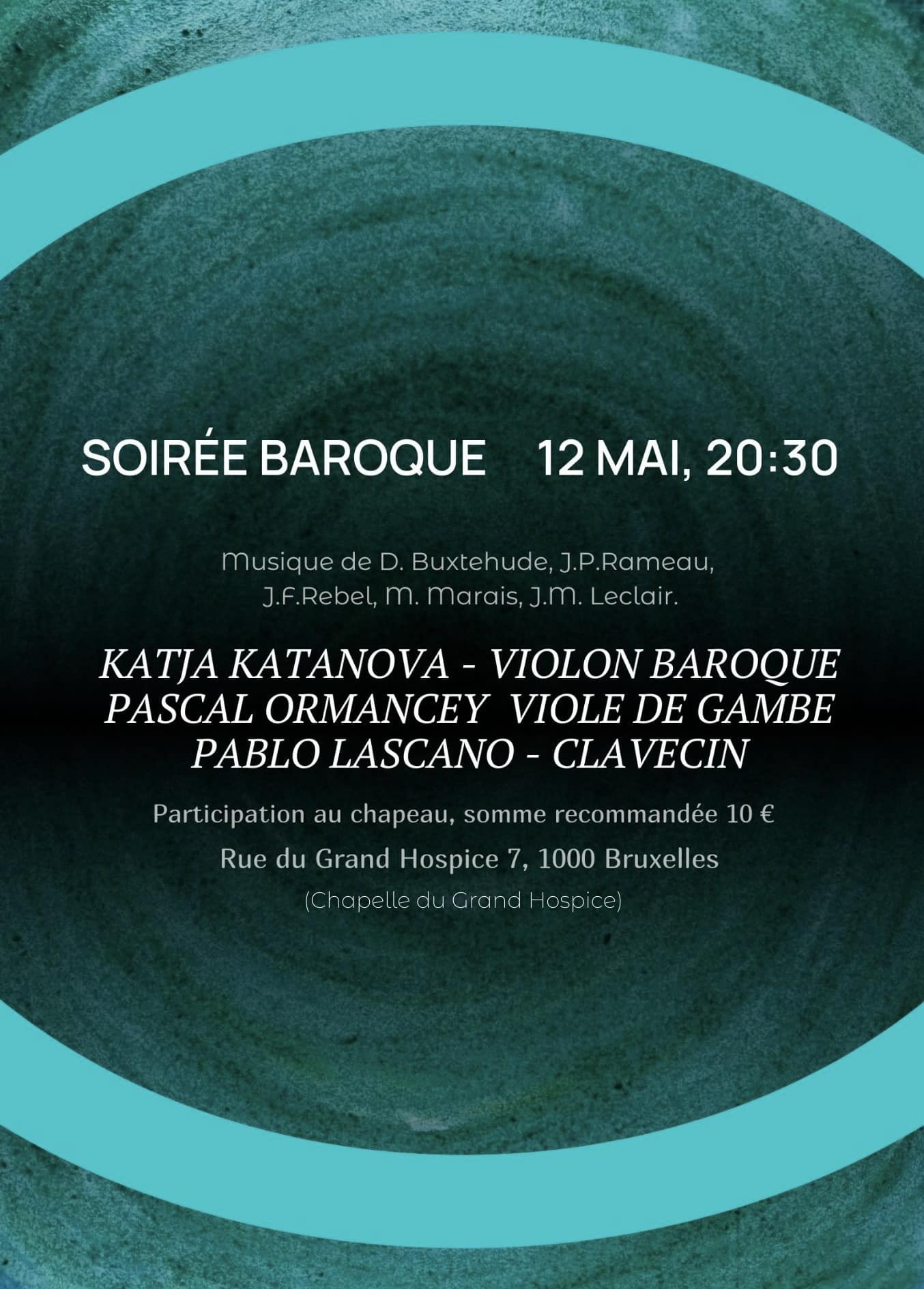 Affiche. Chapelle du Grand Hospice. Soirée baroque, avec Katja Katanova - violon baroque, Pascal Ormancey - viole de gambe et Pablo Lascano - clavecin. 2025-05-12